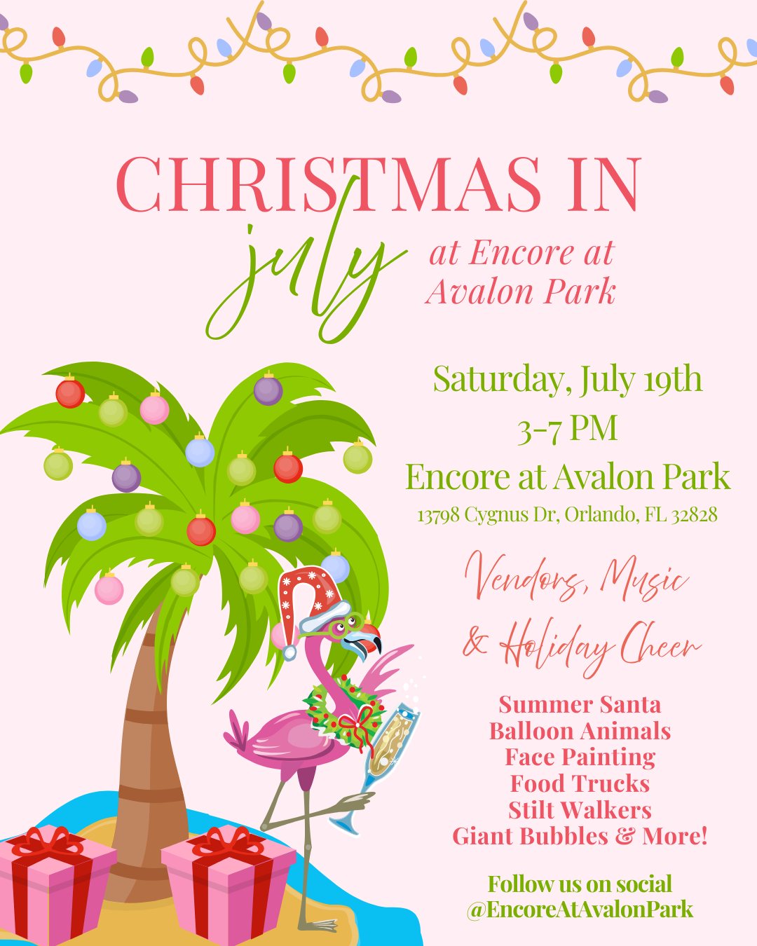 Festive Christmas in July flyer for Encore at Avalon Park featuring a tropical flamingo in a Santa hat under a decorated palm tree. Event details include activities like summer Santa, face painting, food trucks, and stilt walkers.